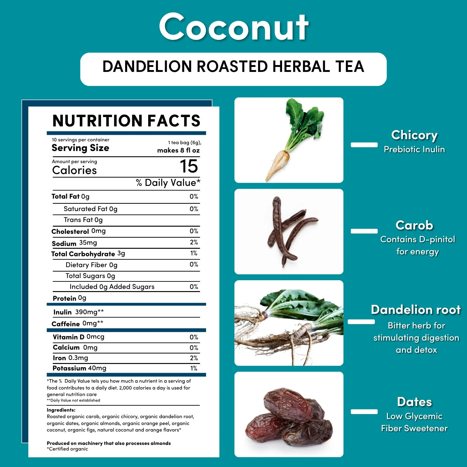 Dandelion Coconut Roasted Herbal Tea - Image 11